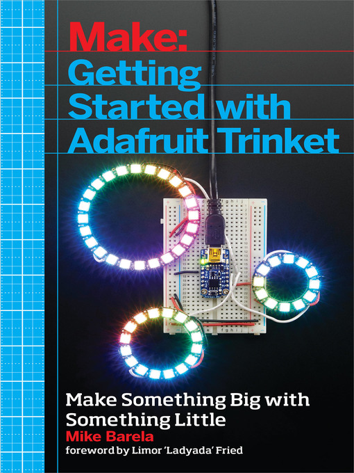 Title details for Getting Started with Adafruit Trinket by Mike Barela - Available